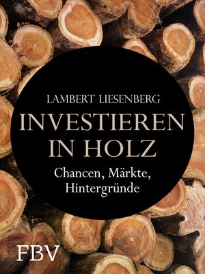 cover image of Investieren in Holz
